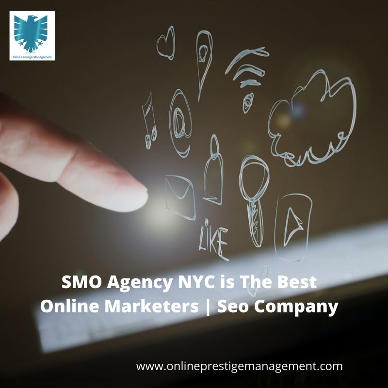 SMO Agency NYC is The Best Online Marketers _ Seo Company